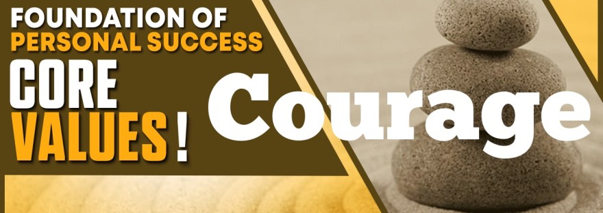 Courage Core values